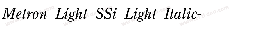Metron Light SSi Light Italic字体转换